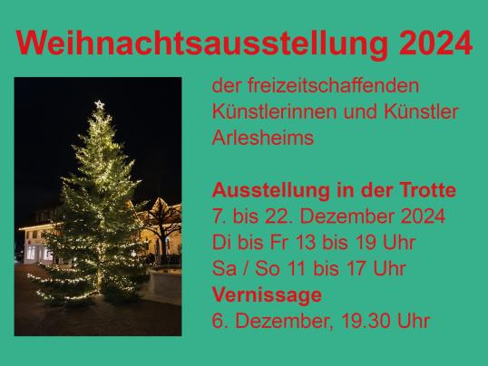 Weihnachtsausstellung 2024 in der Trotte